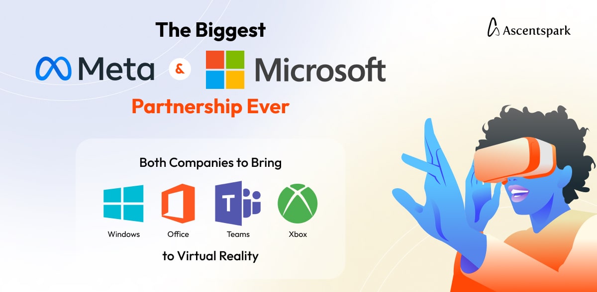 The Biggest Meta And Microsoft Partnership Ever - Both Companies To ...